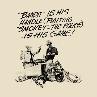 Bandit Quote T-Shirt