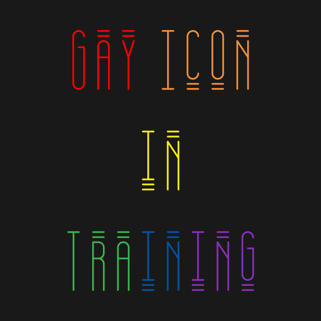 Gay Icon In Training by BiOurPride