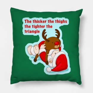 Thicker Santa - thicker the thighs the tighter the triangle - Christmas gift for grapplers Pillow