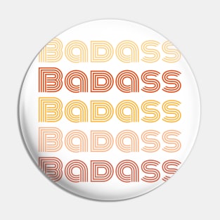 Badass Pin