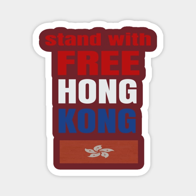 stand with free hong kong Magnet by rami99