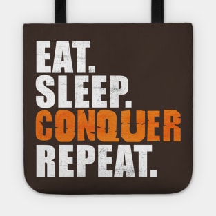 Eat Sleep Conquer Repeat Tote