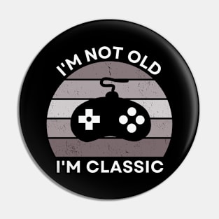 I'm not old, I'm Classic | Game Controller | Retro Hardware | Vintage Sunset | Grayscale| '80s '90s Video Gaming Pin