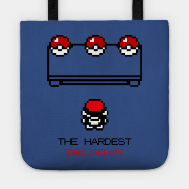 The Hardest Decision