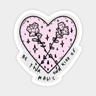 Be your kind of magic Magnet