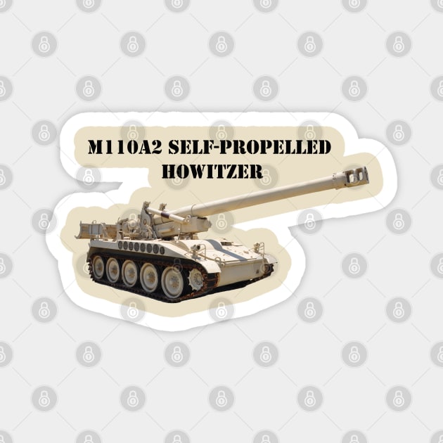 M110A2 Self-propelled 8-inch Howitzer Magnet by Toadman's Tank Pictures Shop