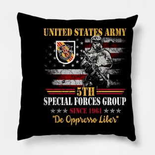 US Army 5th Special Forces Group Solder  De Oppresso Liber 5th SFG - Gift for Veterans Day 4th of July or Patriotic Memorial Day Pillow