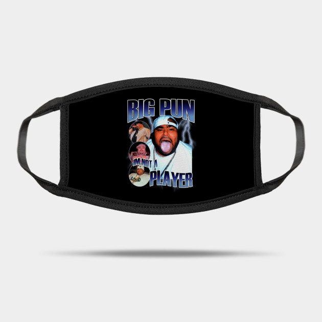 Big Pun Im Not A Player Hip Hop Fashion Mask Teepublic I'm still not a player, but you still a hater. teepublic