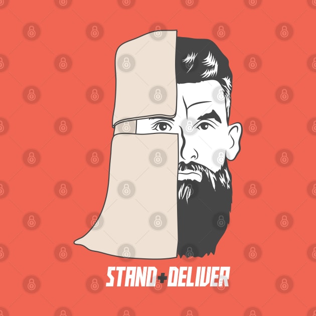 Stand + Deliver by StripTees