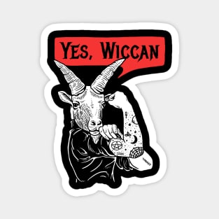 Yes Wiccan Magnet