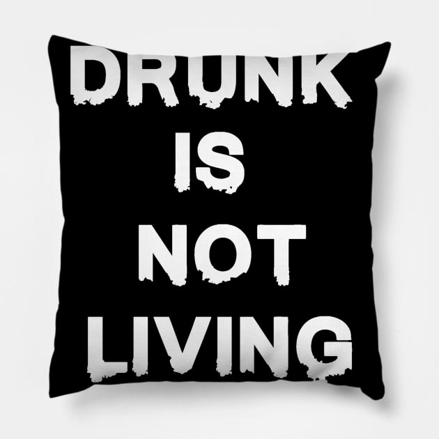 Sober Life Pillow by CazzyShop