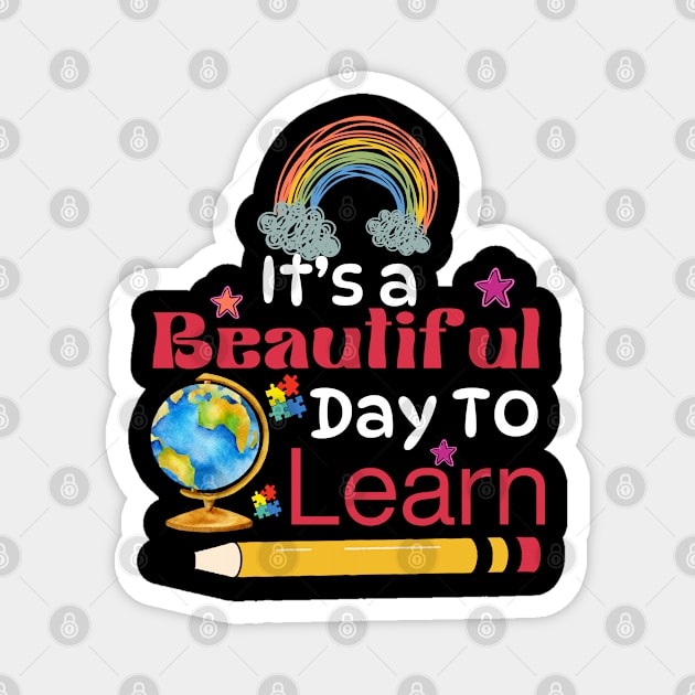 t’s a Beautiful Day for Learning- earth day for teachers 2024 april 22 Magnet by graphicaesthetic ✅