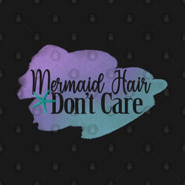 Mermaid Hair Don't Care by PollyChrome