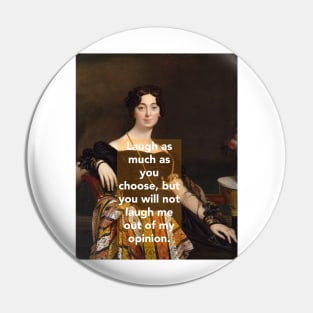 Jane Austen - On Opinions Pin