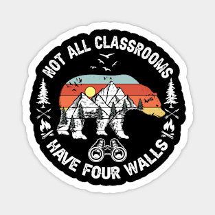 Not All Classrooms Have Four Walls Adventure bear Homeschool Magnet