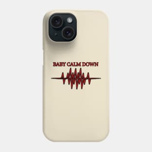 Baby calm down grap Phone Case