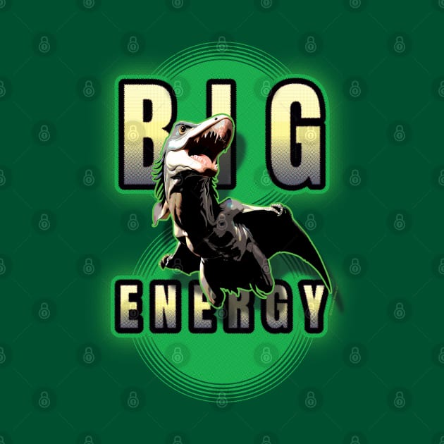 Big 'Dactyl Energy by Daily Detour