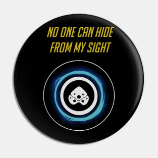No one can hide from my sight - English Pin