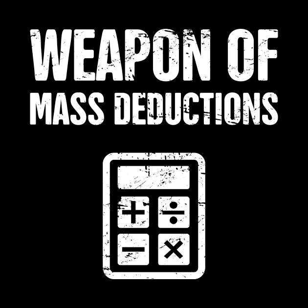 Mass Deductions | Funny Accountant by MeatMan