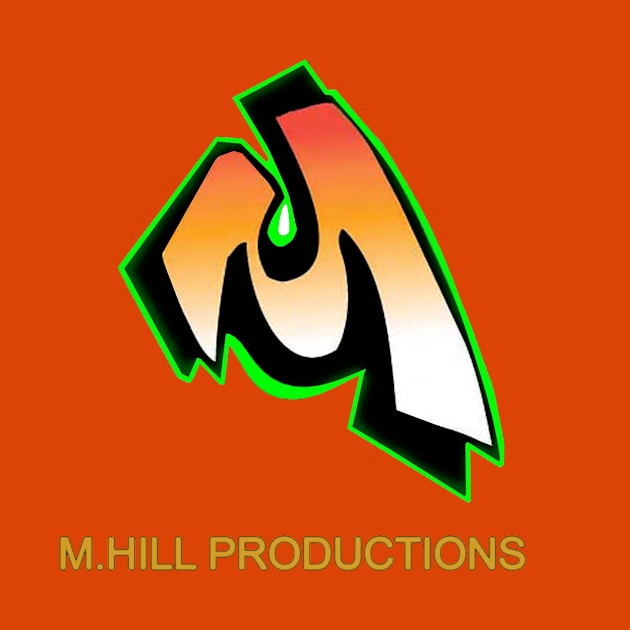 M.Hill Productions by DocNebula