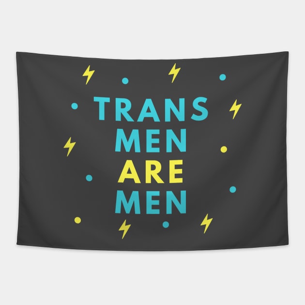 Trans Men Are Men Tapestry by Trans Action Lifestyle