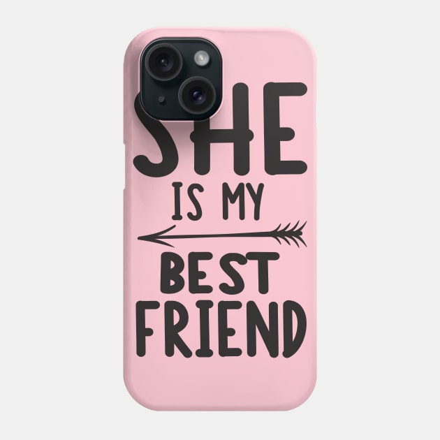 She is my best friend Phone Case by nektarinchen