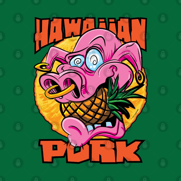 Hawaiin pulled Pork and Pineapples by eShirtLabs