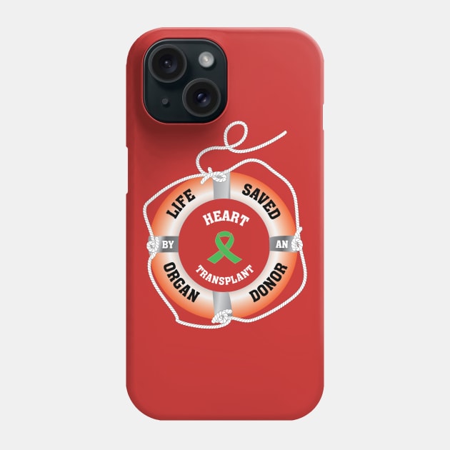 Life Saved by an Organ Donor Ring Buoy Heart Phone Case by Wildey Design