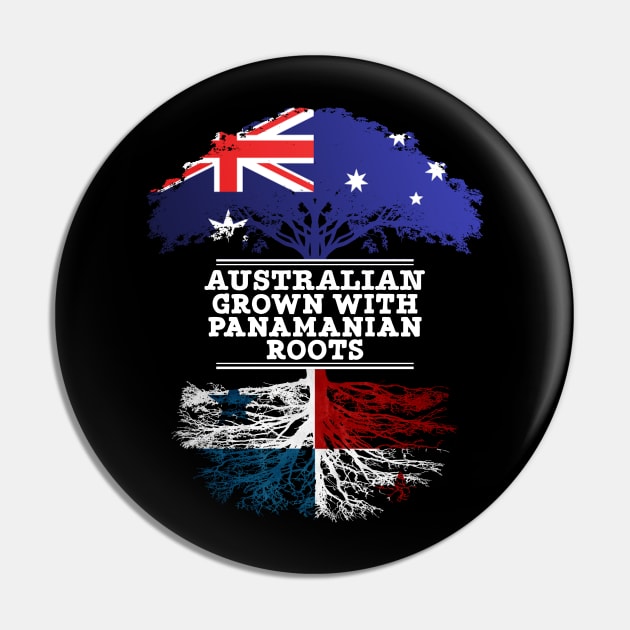 Australian Grown With Panamanian Roots - Gift for Panamanian With Roots From Panama Pin by Country Flags