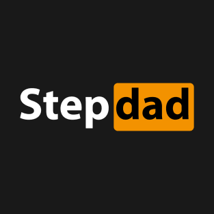 Stepdad T-Shirt