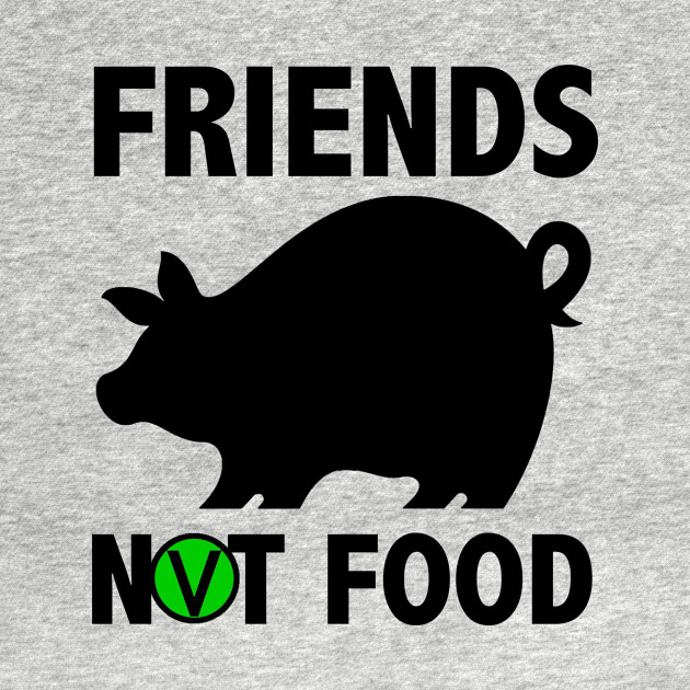 Discover Friends Not Food - Meat Free - T-Shirt