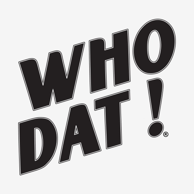 Retro Who Dat 1983 by WDIpaypal@ynotcall.com
