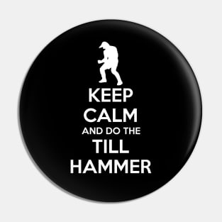 Till Hammer Pin