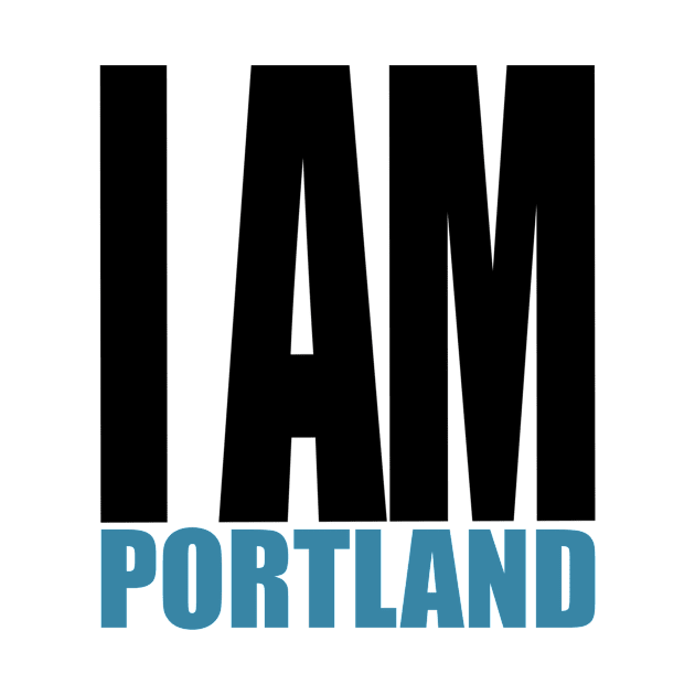 I am Portland by INKUBATUR