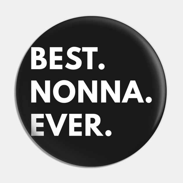 Best Nonna Ever Pin by coffeeandwinedesigns