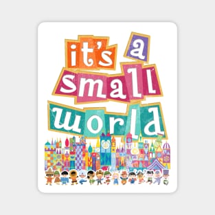 its a small world - distressed vintage park ride print by Kelly Design Company Magnet