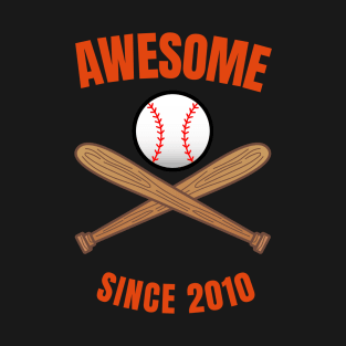 AWESOME SINCE 2010 T-Shirt