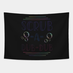 Scrub a Dub Dub Typography Bathroom Art Tapestry