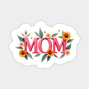 Mom Blooming: Elegant Floral Design Magnet