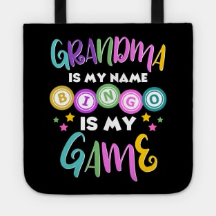 Grandma Is My Name Bingo Is My Game Tote