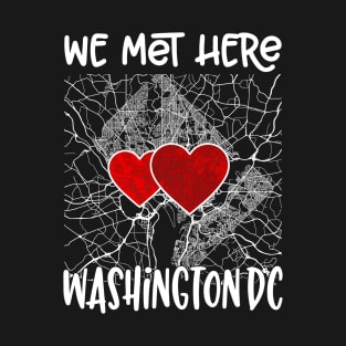 We met here Washington DC, Hearted Map T-Shirt