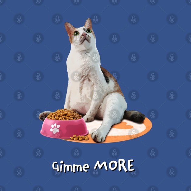 Gimme More Food by leBoosh-Designs