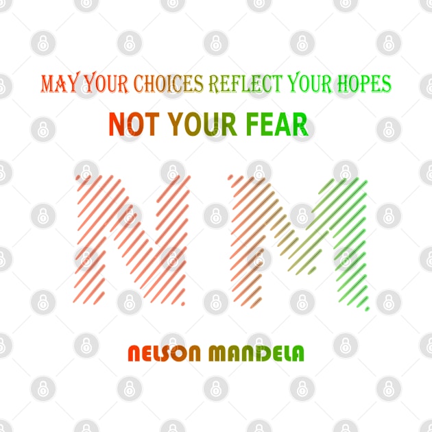 Nelson Mandela quote by Design to express