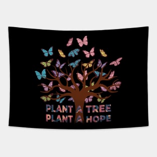 Plant a tree cute butterfly graphic, save planet earth quote, outdoor hiking camping lover, Women Men Tapestry