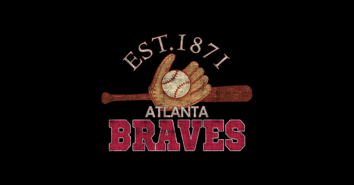 Atlanta Braves 1871 - Atlanta Braves - Sticker | TeePublic