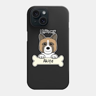 I Love My Akita Phone Case