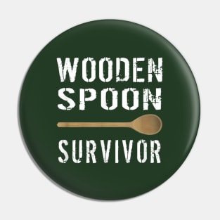 Wooden spoon survivor Pin