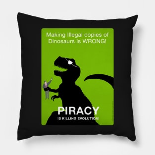 Piracy is Killing Evolution Pillow