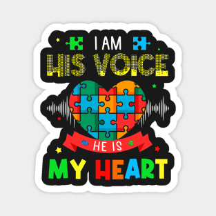 Autism Mom I Am His Voice He Is My Heart Autism Awareness Magnet