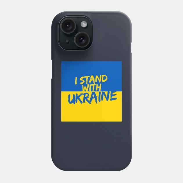 I stand with Ukraine Phone Case by Kibria1991